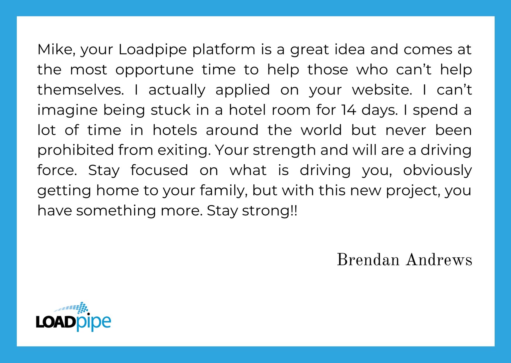 Loadpipe testimonial